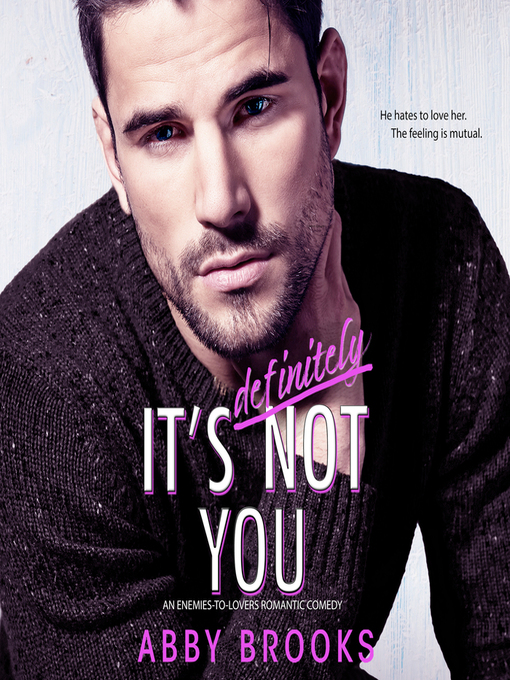 Title details for It's Definitely Not You by Abby Brooks - Available